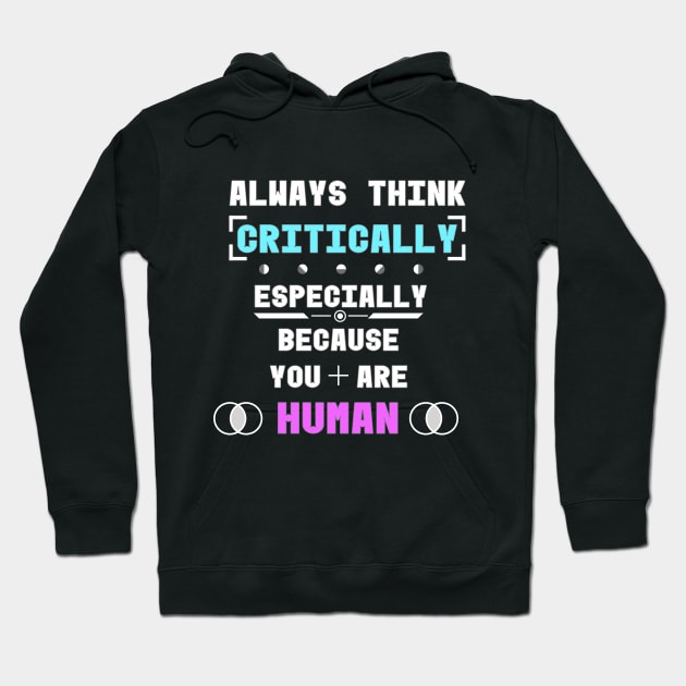 Critical Thinking Hoodie by Living Emblem